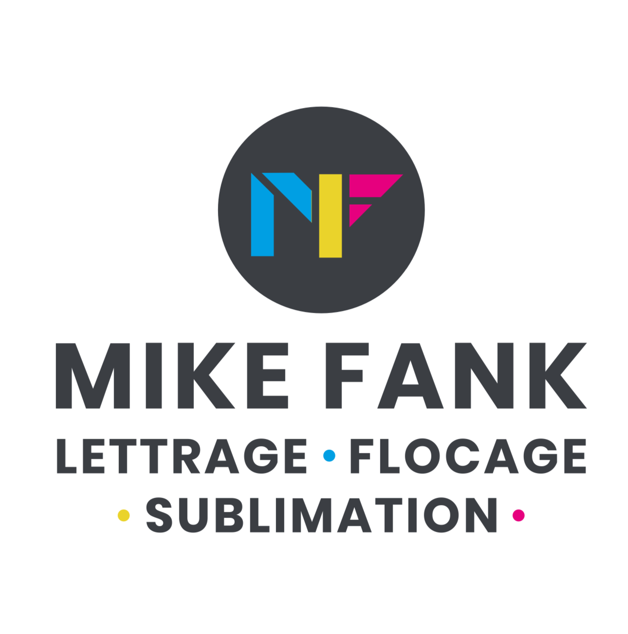 Mike Fank — lettrage, flocage, sublimation